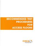 Recommended Test Procedures for Access Floors
